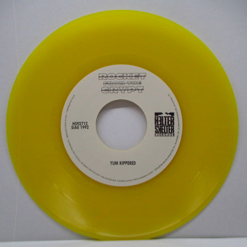 ROCKET FROM THE CRYPT-Yum Kippered (Italy Ltd. Yellow Vinyl 7 ")