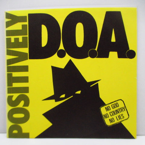 D.O.A. - Positively (UK Orig.7")