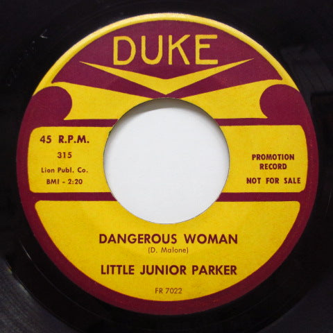 JUNIOR PARKER(LITTLE JUNIOR PARKER) - Dangerous Woman / Belinda Marie (DJ)