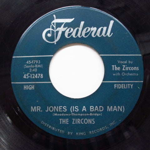 ZIRCONS (ジーコンズ)  - Mr.Jones (Is A Bad Man) (Orig)