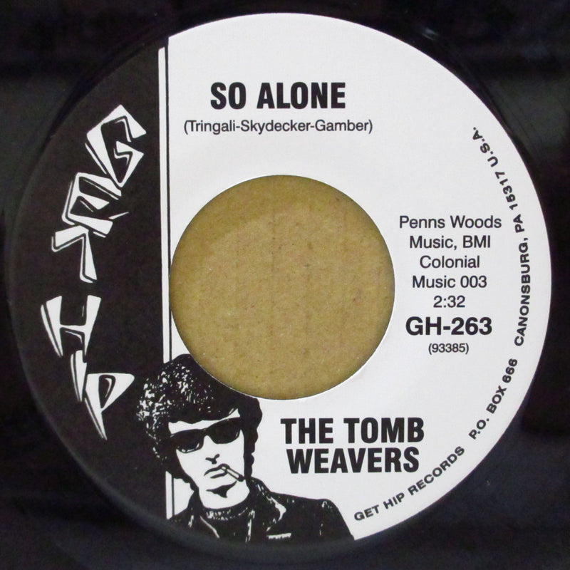 TOMB WEAVERS, THE (ザ・トゥーム・ウィーヴァーズ)  - So Alone (US オリジナル 7"/カンパニースリーブ)