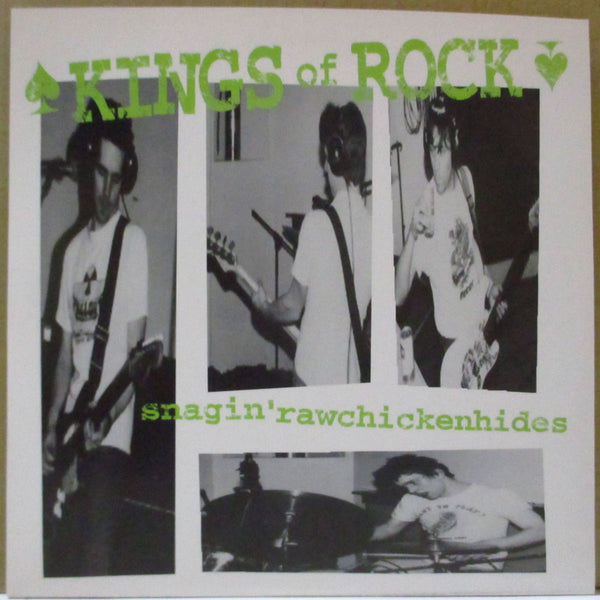 KINGS OF ROCK / THE MAKERS (キングス・オブ・ロック / ザ・メイカーズ)  - Snagin'rawchickenhides (US オリジナル 7")