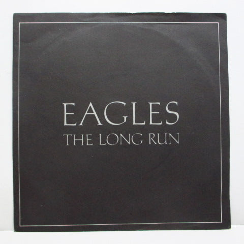 EAGLES - The Long Run (UK Orig.7"+PS)