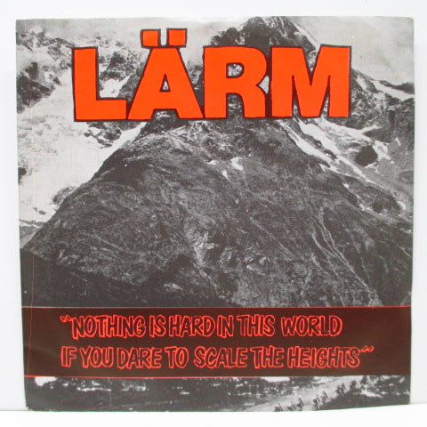 LARM - Nothing Is Hard In This World If You Dare To Scale The Heights (Dutch Orig.7")