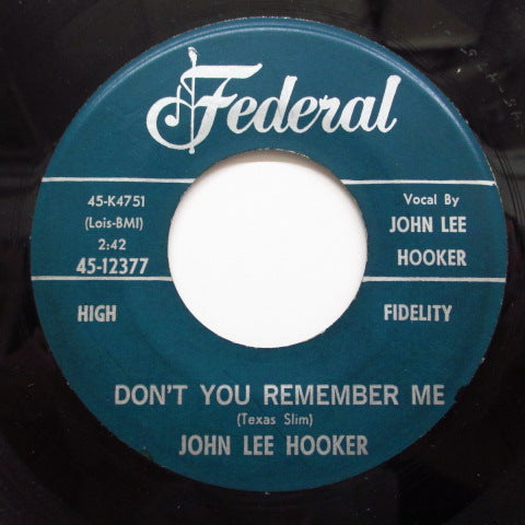 JOHN LEE HOOKER - Don't You Remember Me (Orig.)