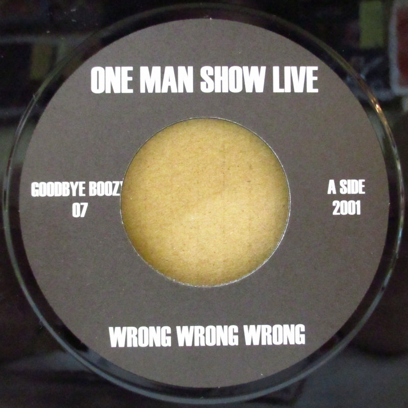 ONE MAN SHOW LIVE (ワン・マン・ショー・ライヴ)  - Wrong Wrong Wrong (Italy 300枚限定 7")