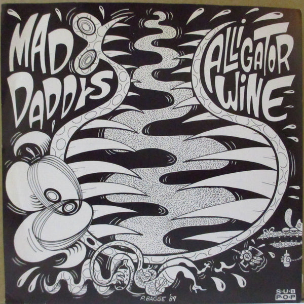 MAD DADDYS (マッド・ダディーズ)  - Alligator Wine (US 1,500枚限定 7")