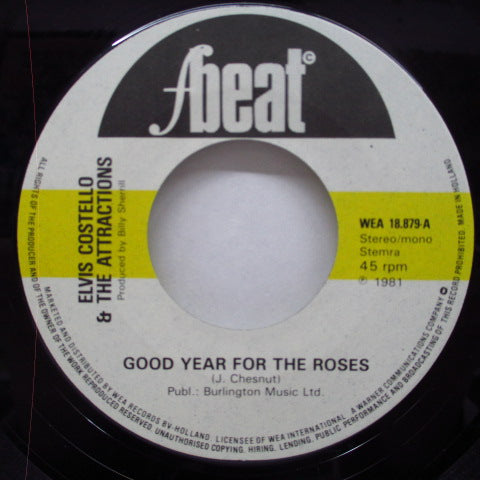 ELVIS COSTELLO And The Attractions (エルヴィス・コステロ & ジ・アトラクションズ)  ‎ - Good Year For The Roses (Dutch Orig.7"+PS)