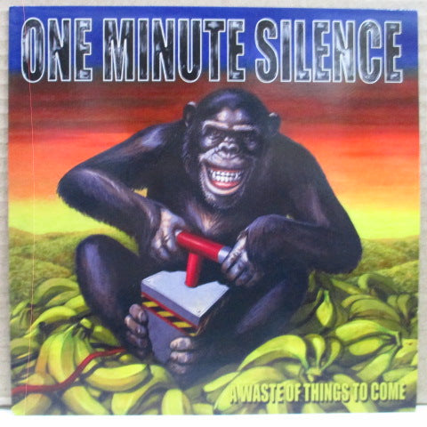 ONE MINUTE SILENCE - A Waste Of Thing To Come (UK Orig.7")