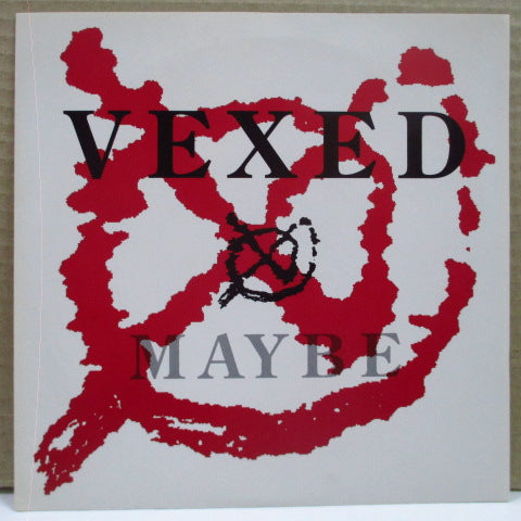VEXED - Maybe (US Orig.7")