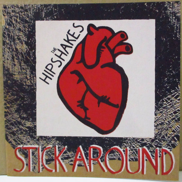 HIPSHAKES, THE (ヒップシェイクス)  - Stick Around (Dutch 500 Ltd.7"/Numbered PS)