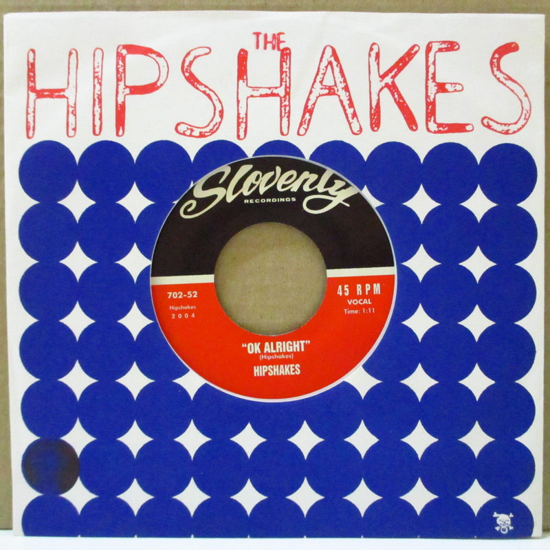 HIPSHAKES, THE (ヒップシェイクス)  - OK Alright (US Orig.7"+Die-Cut PS)