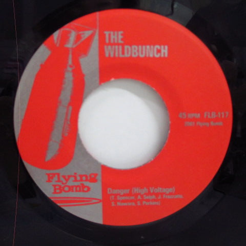 WILDBUNCH, THE (ワイルドバンチ)  - Danger! High Voltage (US Orig.7")