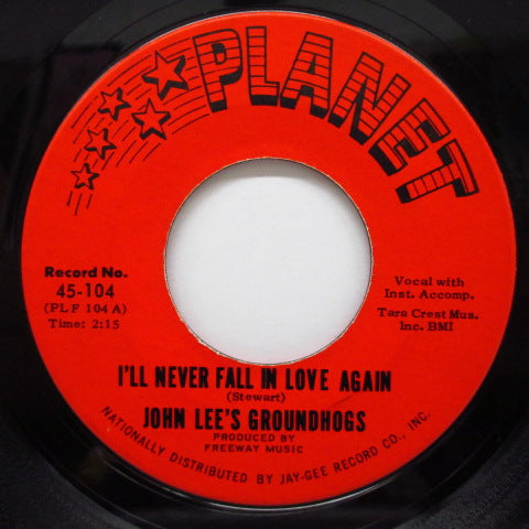 JOHN LEE'S GROUNDHOGS - I'll Never Fall In Love Again (US Orig.7")