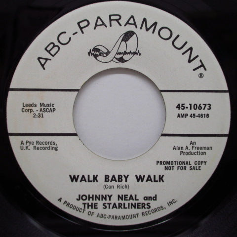 JOHNNY NEAL AND THE STARLINERS - Walk Baby Walk (US Promo 7")