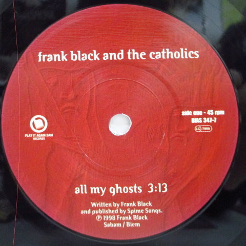 FRANK BLACK AND THE CATHOLICS (フランク・ブラック・アンド・ザ・カソリックス)  - All My Ghosts (UK/EU オリジナル 7")