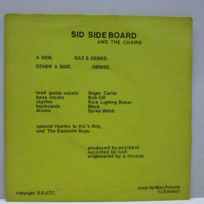 SID SIDEBOARD AND THE CHAIRS - Denise / Gaz And Debs (UK Orig.7")