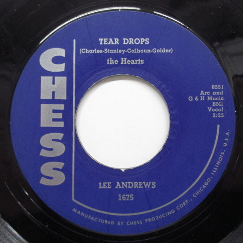 LEE ANDREWS & THE HEARTS - Teardrops ('57 Reissue/Chess-1675)