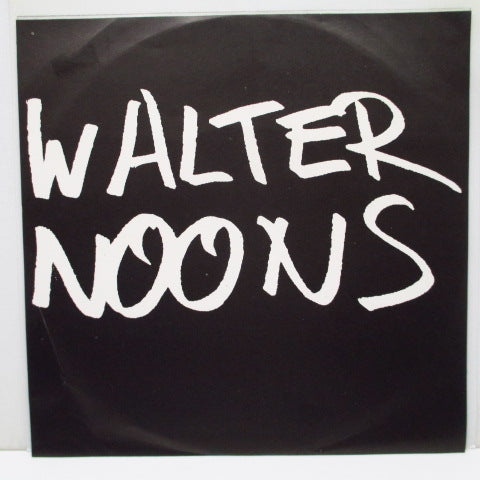 WALTER NOONS - Never Be The Same (US Orig.7")