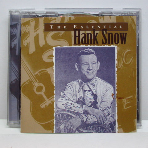 HANK SNOW - The Essential Hank Snow (US CD)