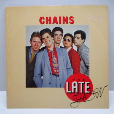 LATE SHOW, THE - Chains (UK Orig.7")