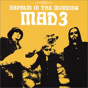 MAD 3 (マッド・スリー) - NAPALM IN THE MORNING (Japan タイムボム  限定 CD/New)