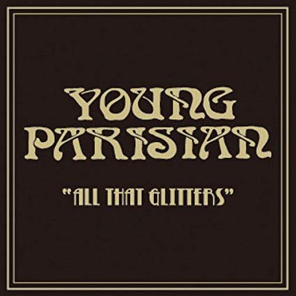 YOUNG PARISIAN (ヤング・パリジャン) - ALL THAT GLITTERS (Japan タイムボム  限定 CD/New)