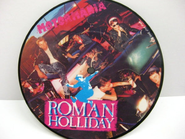 ROMAN HOLLIDAY - Motormania (UK Ltd.Picture 7")
