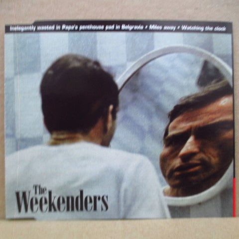 WEEKENDERS, THE - Inelegantly Wasted In Papa's Penthouse Pad In Belgravia (UK 1,500 Ltd.CD-EP)