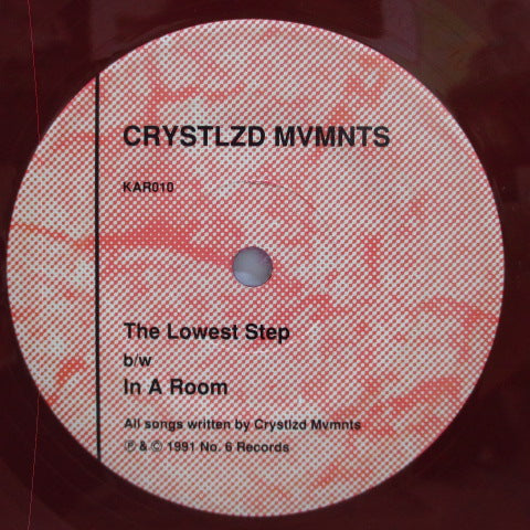 CRYSTALIZED  MOVEMENTS, THE (クリスタライズド・ムーヴメント)  - The Lowest Step / In A Room (US オリジナル・レッドヴァイナル 7")