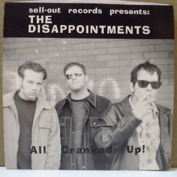 DISAPPOINTMENTS, THE (ディサポイントメンツ)  - All Cranked Up!  (US 100 Ltd.Blue Vinyl 7")