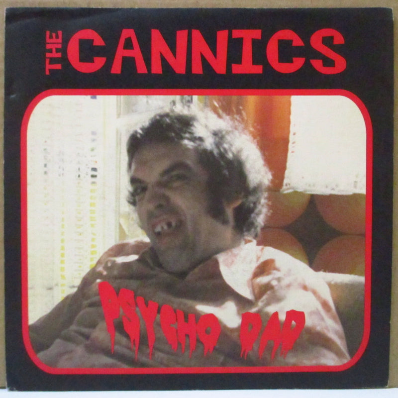 CANNICS, THE (キャニクス)  - Psycho Dad (German Orig.7")