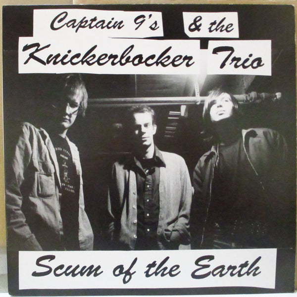 CAPTAIN 9'S & THE KNICKERBOCKER TRIO - Scum Of The Earth (US Orig.LP)