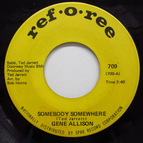 GENE ALLISON - Somebody, Somewhere (Reforee-709)