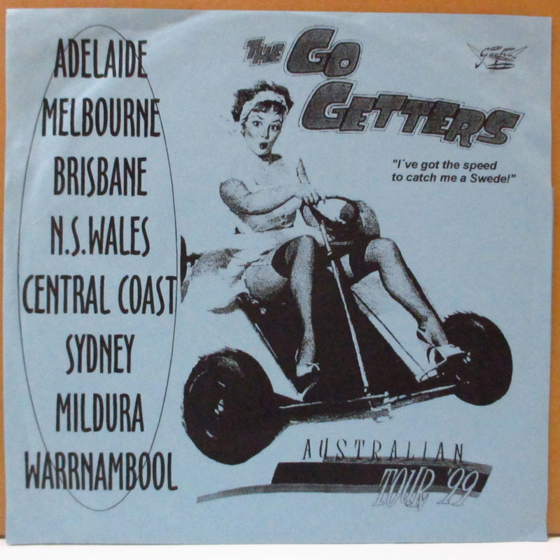 GO GETTERS, THE (ゴー・ゲッターズ)  - Australian Tour '99 (Sweden オリジナル 7")