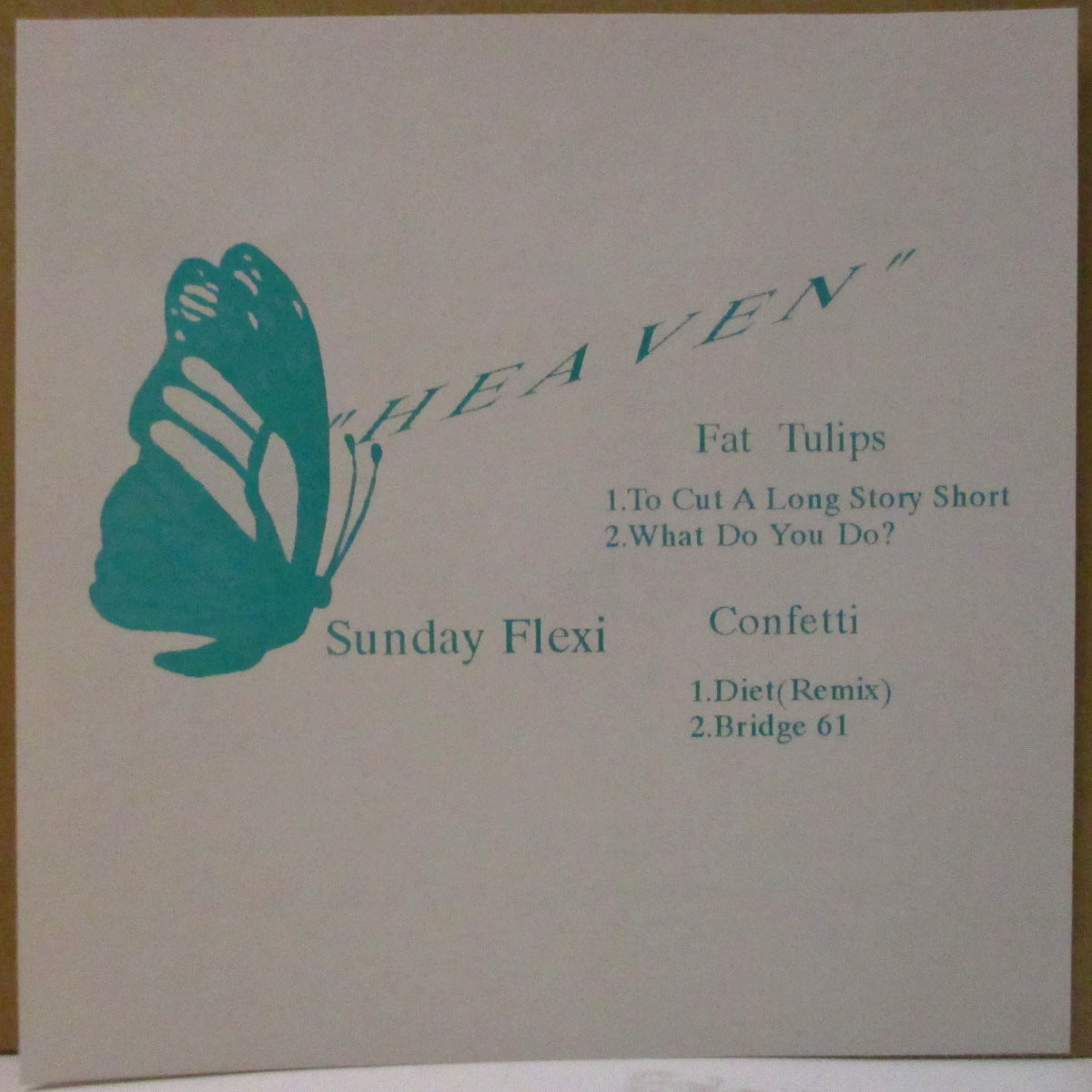 FAT TULIPS / CONFETTI - Heaven (US Orig.FLEXI 7")