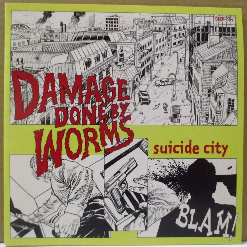 DAMAGE DONE BY WORMS (ダメージ・ダン・バイ・ウォームズ)  - Suicide City +3 (Japan オリジナル 7")