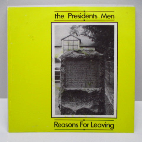 PRESIDENTS MEN, THE - Reasons For Leaving (UK Orig.7")