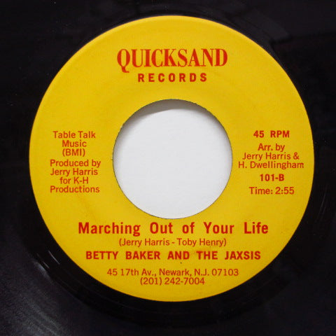 BETTY BAKER & THE JAXSIS - Marching Out Of Your Life (Quicksand-101)