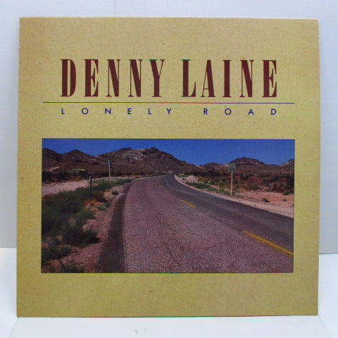 DENNY LAINE - Lonely Road (UK Orig.)