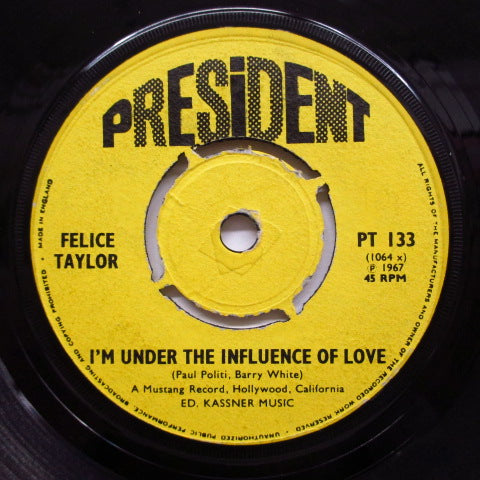 FELICE TAYLOR - I'm Under The Influence Of Love (UK)