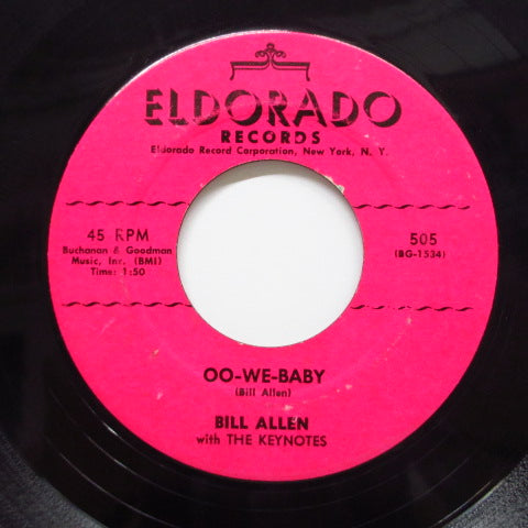 BILL ALLEN & THE KEYNOTES - Oo-We-Baby / Butterfly (Orig)
