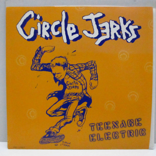 CIRCLE JERKS (サークル・ジャークス)  - Teenage Electric (US Promo Only 7"+PS)