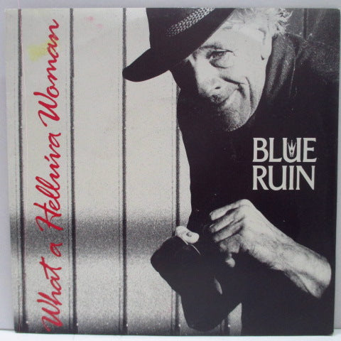 BLUE RUIN (ブルー・ルイン)  - What A Hellu'va Woman (OZ Orig.7")