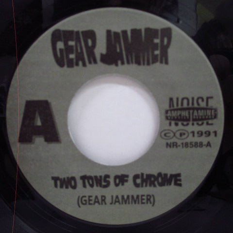 GEAR JAMMER-Two Tons Of Chrome (US 400 Ltd.7 ")