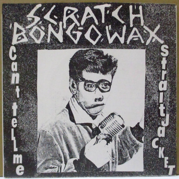 SCRATCH BONGOWAX (スクラッチ・ボンゴワックス)  - Can't Tell Me (US Orig.7")