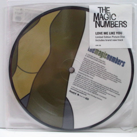 MAGIC NUMBERS, THE - Love Me Like You (UK Ltd.Picture 7")