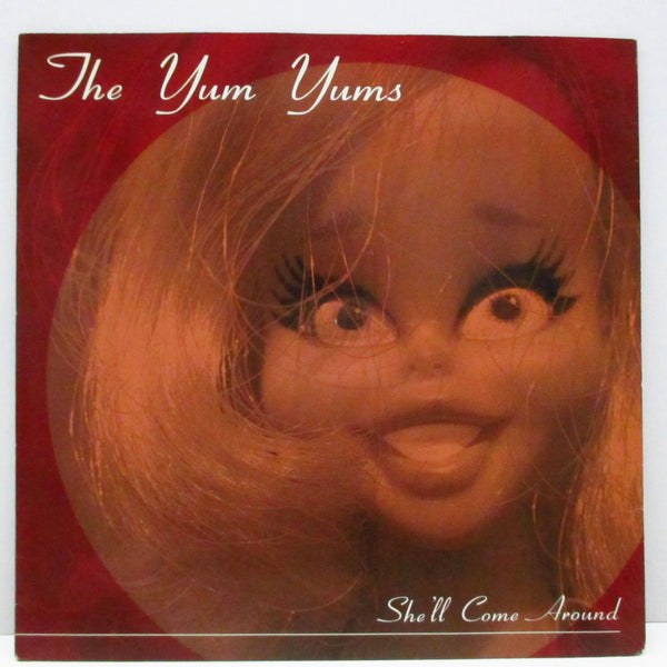 YUM YUMS, THE (ザ・ヤム・ヤムズ)  - She'll Come Around (German オリジナル 7")