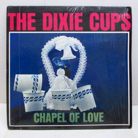 DIXIE CUPS - Chapel Of Love (Germany Re LP)