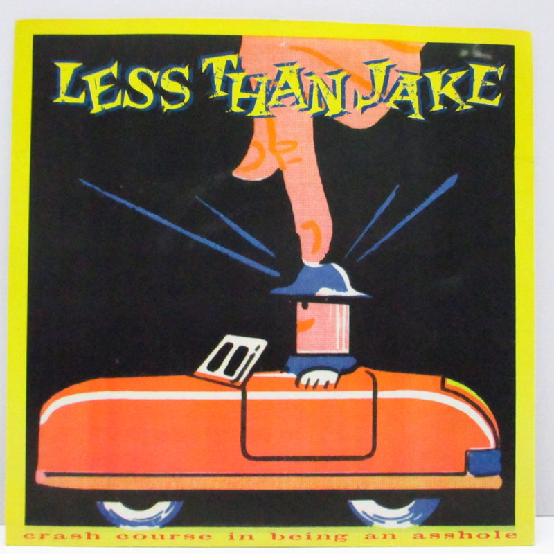 LESS THAN JAKE (レス・ザン・ジェイク)  - Crash Course In Being An Asshole (US '97年4,200枚限定再発 7")